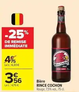 Carrefour Drive Rince cochon - bière offre