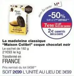 Monop' Colibri - la madeleine classique offre
