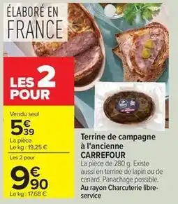 Carrefour Drive Carrefour - terrine de campagne à l'ancienne offre