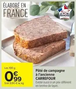 Carrefour Drive Carrefour - pâté de campagne à l'ancienne offre