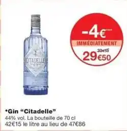 Monop' Citadelle - gin offre