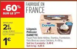Carrefour Drive Danette - liégeois pâtissière offre