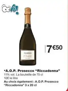 Monop' Riccadonna - a.o.p. prosecco riccadonna offre