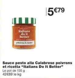 Monop' Italians do it better - sauce pesto alla calabrese poivrons et ricotta offre