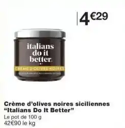 Monop' Italians do it better - crème d'olives noires siciliennes offre
