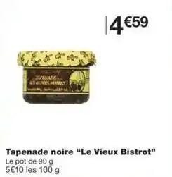 Monop' Tapenade noire le vieux bistrot offre