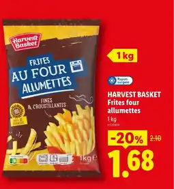 Lidl HARVEST BASKET Frites four allumettes offre