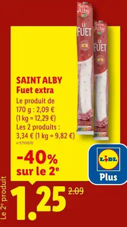 Lidl SAINT ALBY Fuet extra offre