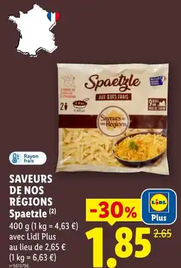 Lidl SAVEURS DE NOS RÉGIONS Spaetzle offre