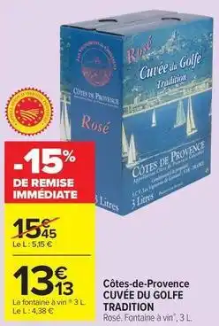 Carrefour Drive Cuvée du golfe tradition offre