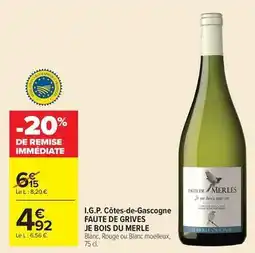 Carrefour Drive I.g.p. côtes-de-gascogne offre