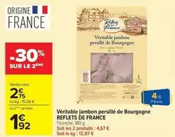 Carrefour Drive Reflets de france - véritable jambon persillé de bourgogne offre