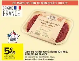 Carrefour Drive Reflets de france - 2 steaks hachés race à viande 12% m.g offre