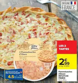 Carrefour Drive Reflets de france - flammekueches d'alsace offre