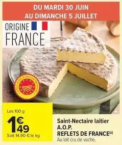 Carrefour Drive Reflets de france - saint-nectaire laitier a.o.p offre