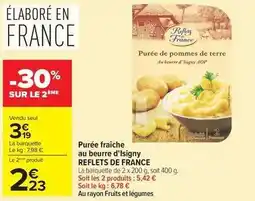 Carrefour Drive Reflets de france - purée fraîche au beurre d'isigny offre