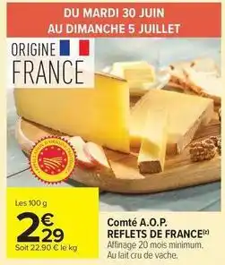 Carrefour Drive Reflets de france - comté a.o.p offre