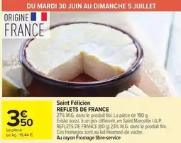 Carrefour Drive Reflets de france - saint félicien offre