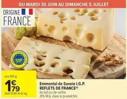 Carrefour Drive Reflets de france - emmental de savoie i.g.p offre