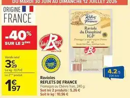 Carrefour Drive Reflets de france - ravioles offre