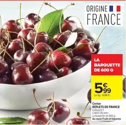 Carrefour Drive Reflets de france - cerise offre