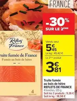 Carrefour Drive Reflets de france - truite fumée au bois de hêtre offre