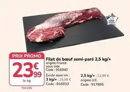 Promocash Francaise - filet de bœuf semi-pare 2,5 kg/+ offre