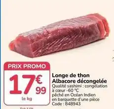 Promocash Promo - longe de thon albacore decongelée offre