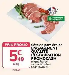 Promocash Promo - côte de porc échine engagement qualité restauration cash offre