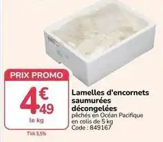 Promocash Promo - lamelles d'encornets saumurées décongelées offre