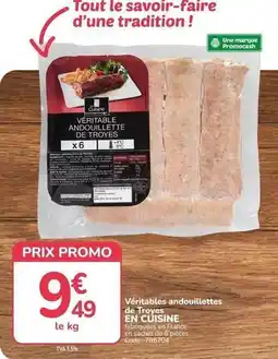 Promocash Promo - véritables andouillettes de troyes offre