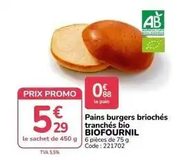 Promocash Promo - pains burgers briochés tranchés bio offre