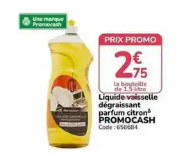 Promocash Promo - liquide vaisselle dégraissant parfum citron offre