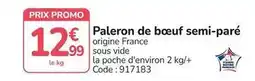 Promocash Promo - paleron de boeuf semi-pare offre