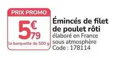 Promocash Promo - émincés de filet de poulet rôti offre