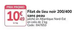 Promocash Promo - filet de lieu noir 200/400 sans peau offre