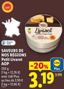 Lidl SAVEURS DE NOS RÉGIONS Petit Livarot AOP offre