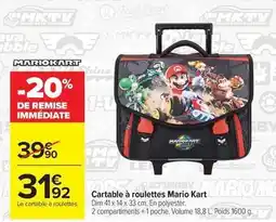 Carrefour Drive Sprite - cartable à roulettes mario kart offre