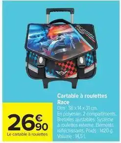 Carrefour Drive Dim - cartable à roulettes race offre
