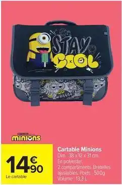 Carrefour Drive Minions - cartable offre