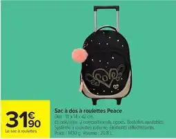 Carrefour Drive Dim - sac à dos à roulettes peace offre