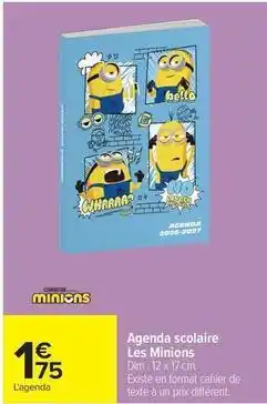 Carrefour Drive Minions - agenda scolaire les offre