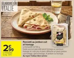 Carrefour Drive Panciotti au jambon cuit et fromage offre
