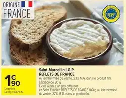 Carrefour Drive Reflets de france - saint-marcellin i.g.p offre