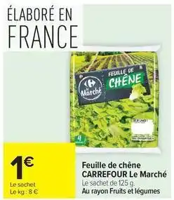 Carrefour Drive Carrefour - feuille de chene le marché offre