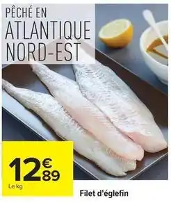 Carrefour Drive Filet d'églefin offre