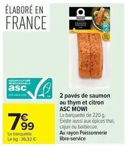 Carrefour Drive Mowi - 2 pavés de saumon au thym et citron asc offre