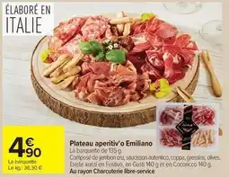 Carrefour Drive Plateau aperitiv'o emiliano offre