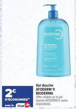 Carrefour Drive Bioderma - gel douche offre