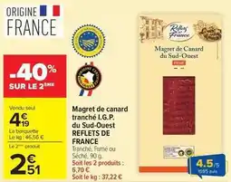 Carrefour Drive Reflets de france - magret de canard tranche i.g.p. du sud-ouest offre